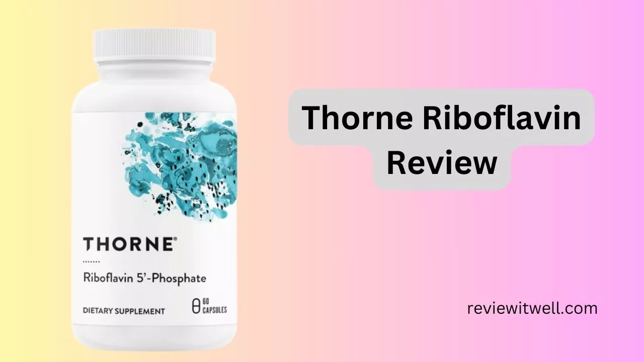 Thorne Riboflavin Review
