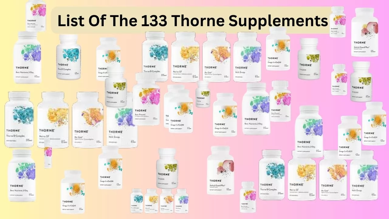 Thorne Supplements: List Of All The 133 Products From Thorne.